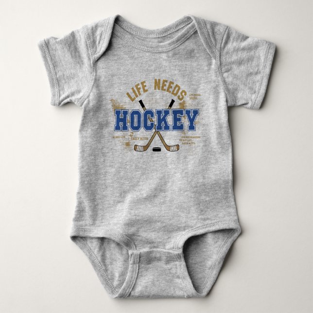 Life Needs Hockey Infant Baby Bodysuit (Front)