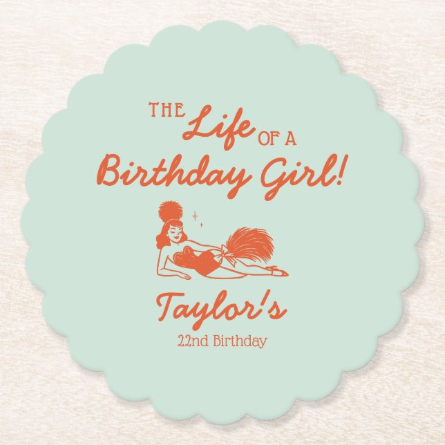 Life of a Birthday Girl Party Paper Coaster (Front)