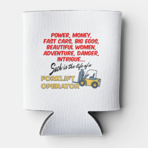 Life of a Forklift Operator Can Cooler