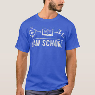 Life Of A Law School Student Lawyer Gift T-Shirt