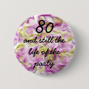Life of Party 80th Birthday Swirl Pastel Feminine 6 Cm Round Badge