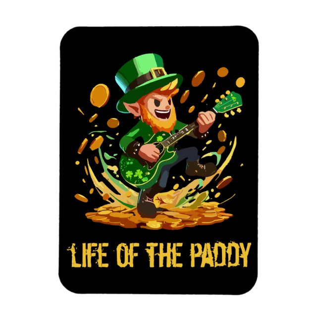 Life of the paddy, St Patrick's day Magnet (Vertical)