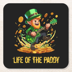 Life of the paddy, St Patrick's day Square Paper Coaster