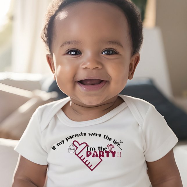 Life of the Party! Fun Quote | Baby Bodysuit (Creator Uploaded)