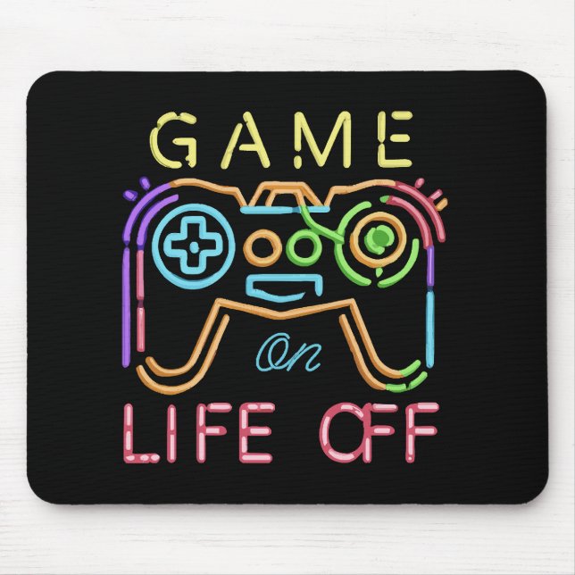 Life off Neon Strips Mouse Pad (Front)
