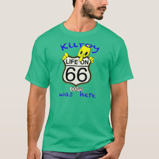Life On 66 Kilroy was here short sleeve T-Shirt
