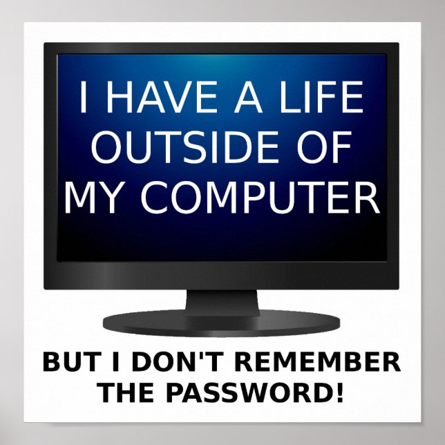 Life Password Funny Poster (Front)