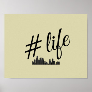 #life poster for city life lovers