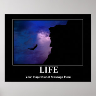Life Poster, Inspiration / Motivation, w/your msg Poster