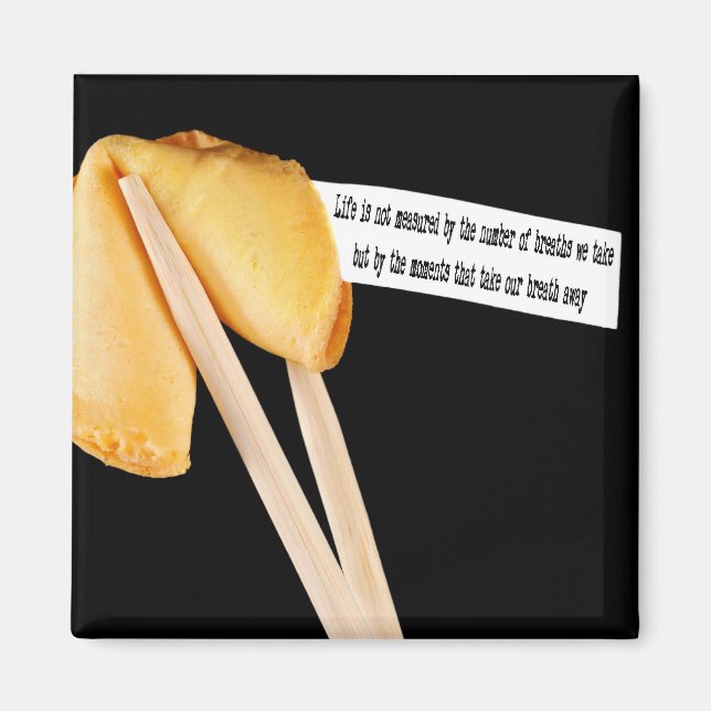 Life Quote fortune cookie Magnet (Front)