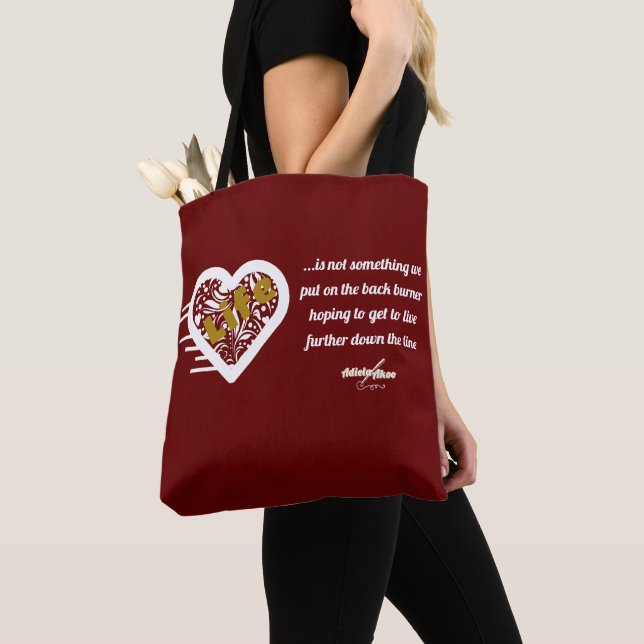 Life Quote Maroon Tote by Poet Adiela Akoo (Close Up)
