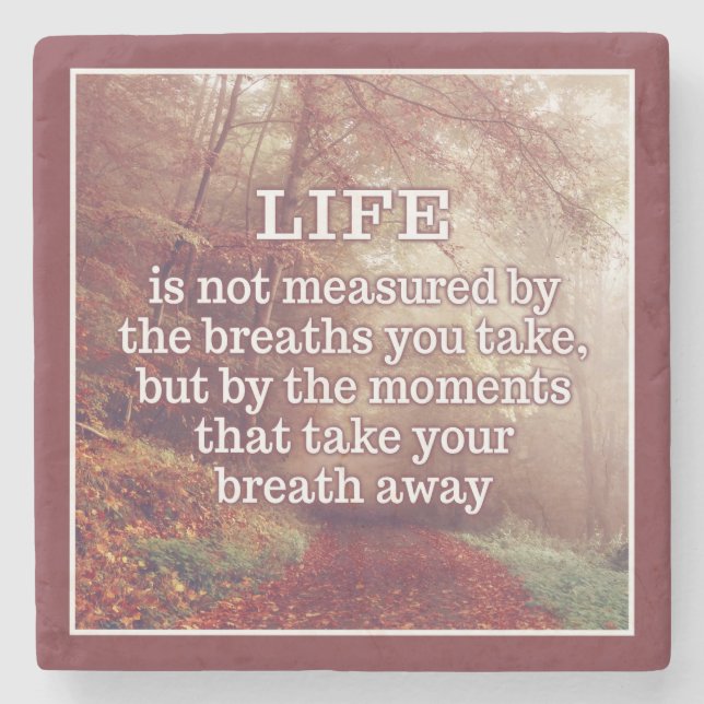 Life Quote stone coasters (Front)