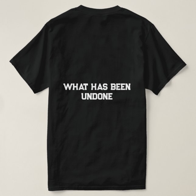 Life Quote T-shirt (Design Back)