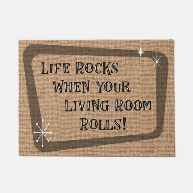 Life Rocks When Your Living Room Rolls, RV Doormat (Front)