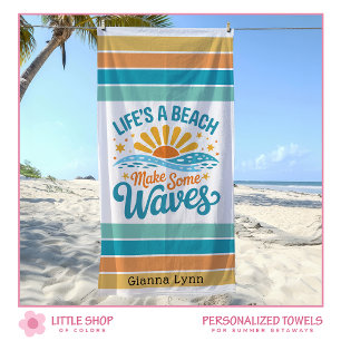Life’s a Beach Make Some Waves Customisable Towel
