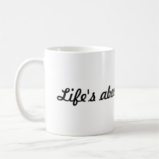 “Life’s About Film Stars” Script Font White Mug