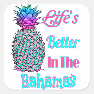 Life’s Better In The Bahamas Tropical Pineapple Square Sticker