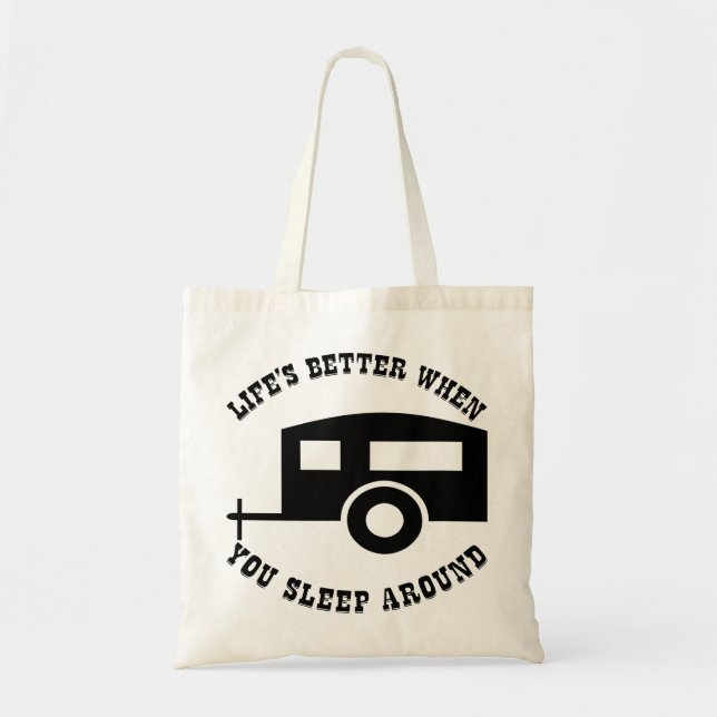 Life’s Better When You Sleep Around  # Tote Bag (Front)
