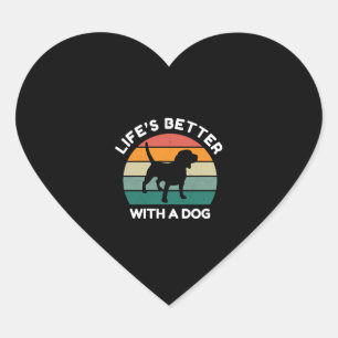 Life’s Better With a Dog - Dog Lover Design Heart Sticker