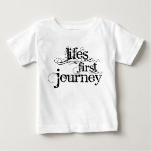 “Life’s First Journey” Infant T-shirt