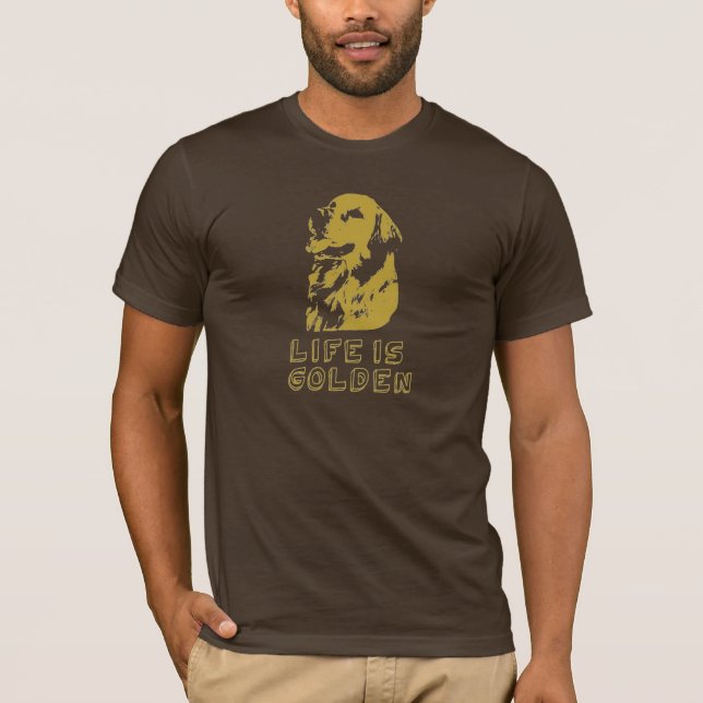 Life´s Golden T-Shirt (Front)