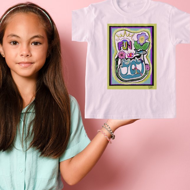 Life’s too short, Have Fun! Whimsical Joy T-Shirt (Creator Uploaded)