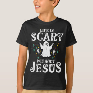 Life Scary Without Jesus Christian Halloween Costu T-Shirt