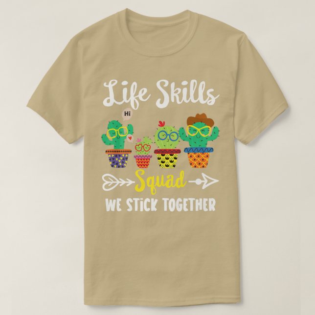Life Skills Squad Funny Cactus Team Life Skills Te T-Shirt (Design Front)