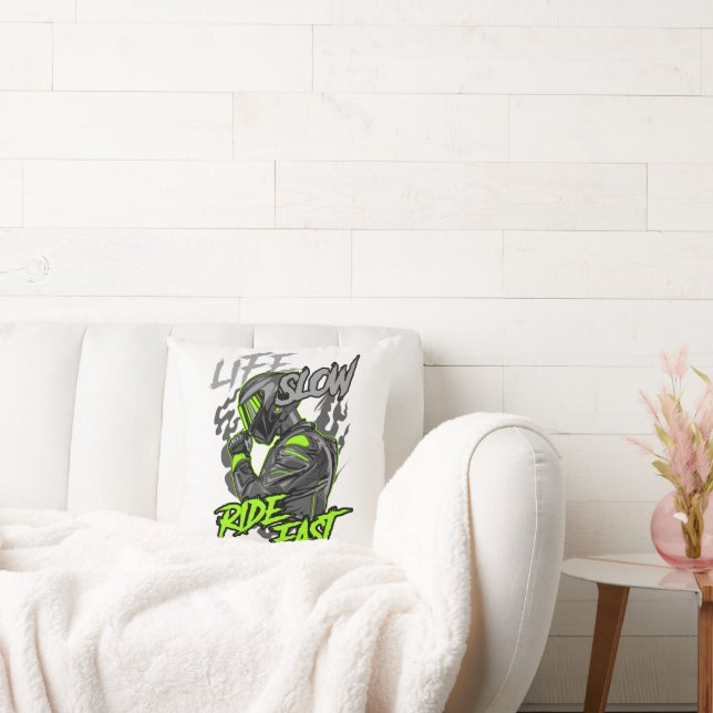 LIFE SLOW RIDE FAST LIFESTYLE  CUSHION (Couch)