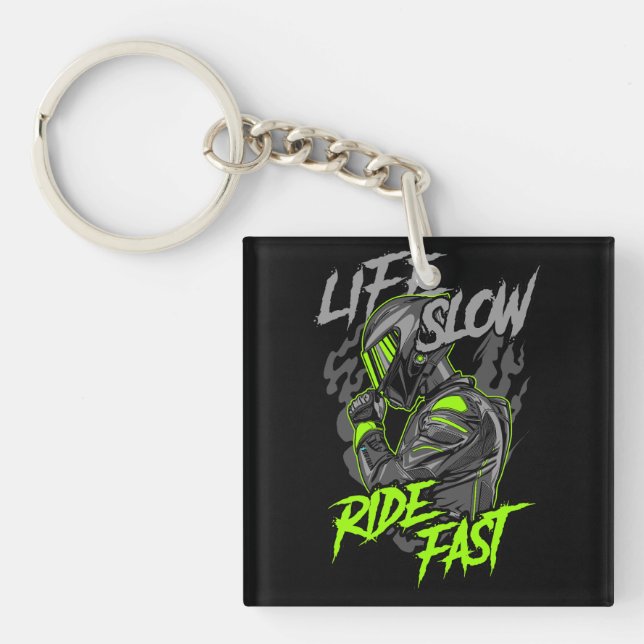 LIFE SLOW RIDE FAST LIFESTYLE  KEY RING (Front)