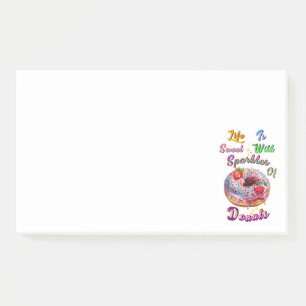 Life Sticky Is Sweet With Sparkles Of Doughnuts Post-it Notes