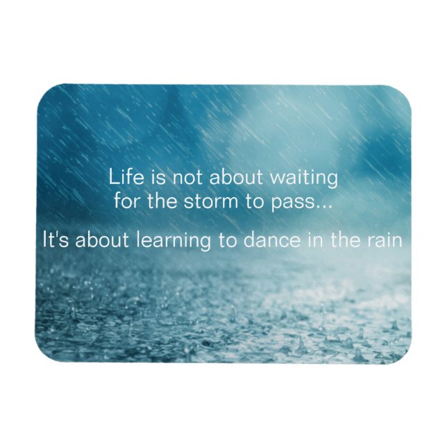 Life Struggles Inspirational Quote Rain Photograph Magnet (Horizontal)