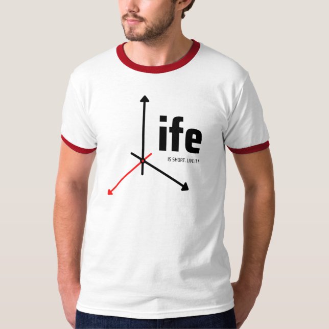 Life T-Shirt (Front)