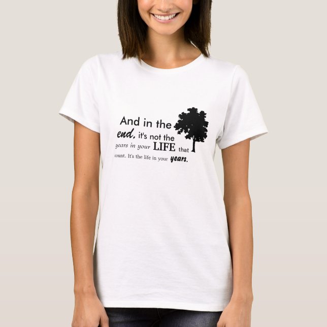 Life T-Shirt (Front)