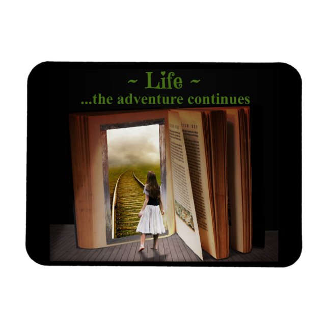 Life, the adventure continues magnet (Horizontal)