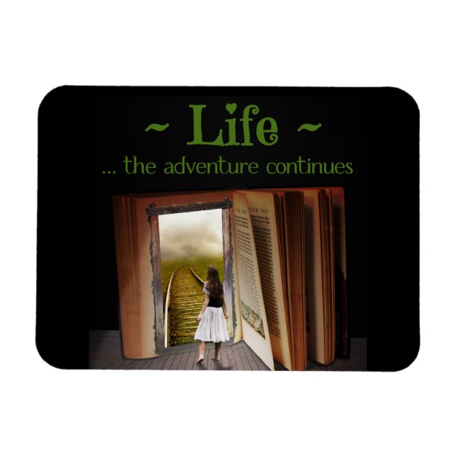 Life, the adventure continues magnet (Horizontal)
