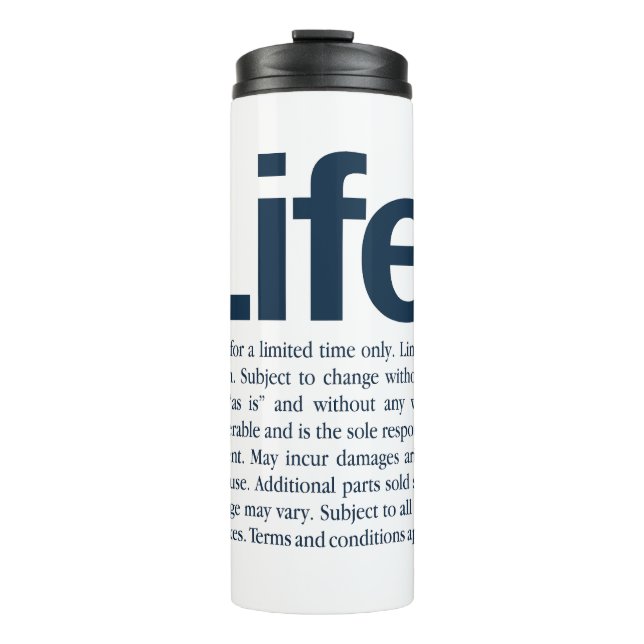 Life* Thermal Tumbler (Front)