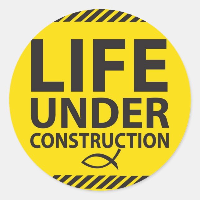 Life Under Construction-st Classic Round Sticker (Front)