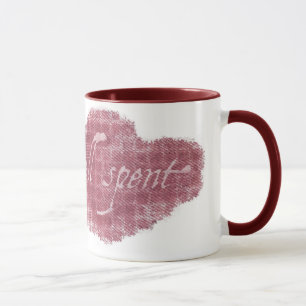 Life well spent maroon mug