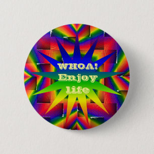 Life,WHOA! 6 Cm Round Badge