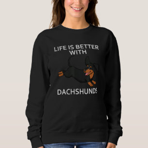 Life With Dachshund Cute Dog Saying Sweatshirt