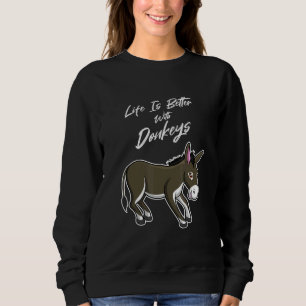 Life With Donkeys Cute Baby Donkey Sweatshirt