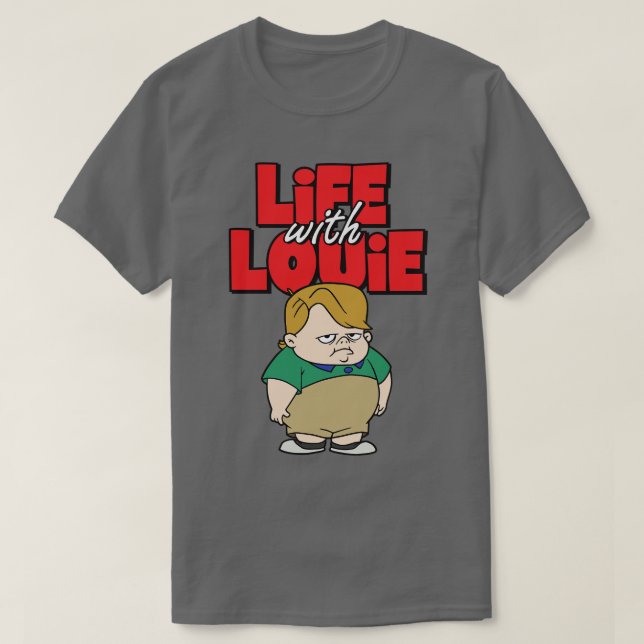 Life With Louie T-Shirt (Design Front)