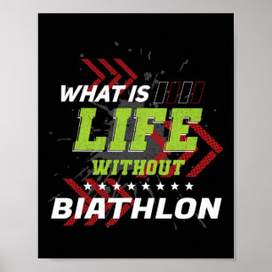 Life Without Biathlon Funny Sports Humour Games Bi Poster