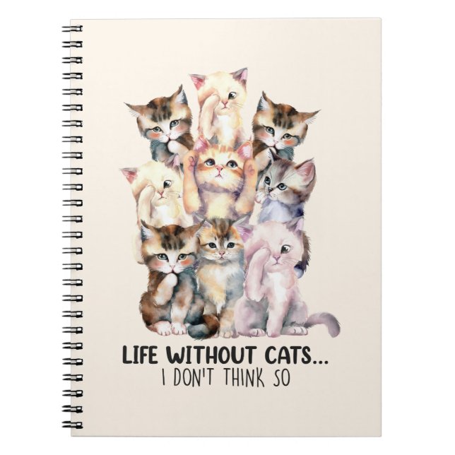 Life Without Cats Notebook (Front)