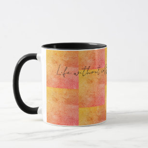 Life without Coffee? Unimaginable! Mug