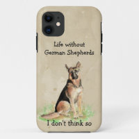 Life without German Shepherd Dogs Fun Quote