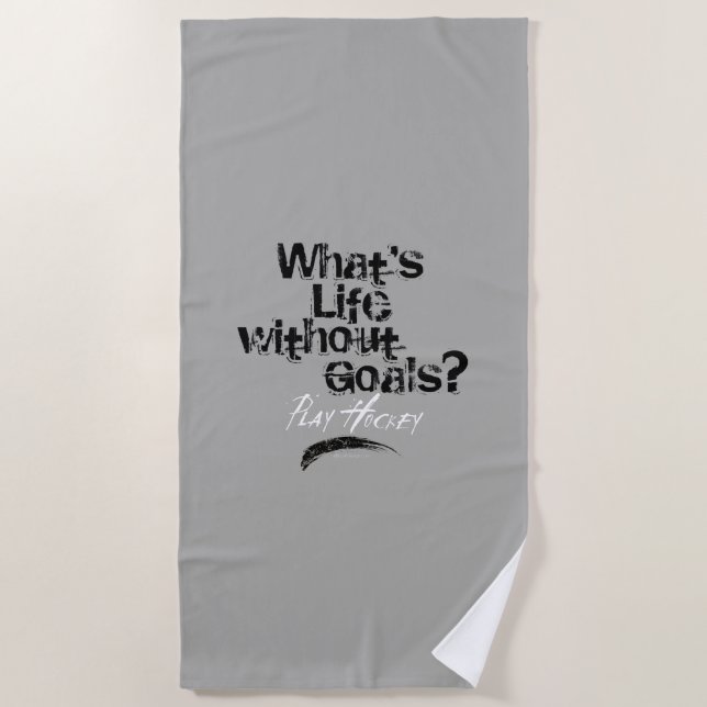 Life Without Goals (Hockey) Beach Towel (Front)