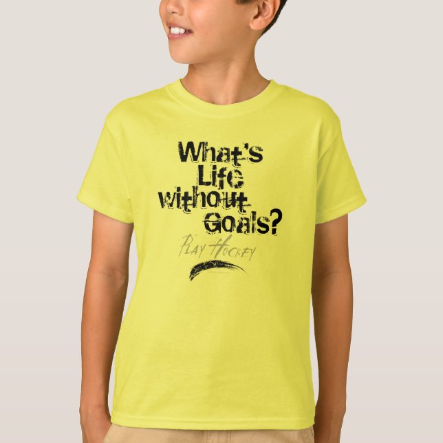 Life Without Goals (Hockey) T-Shirt (Front)