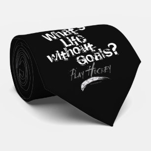 Life Without Goals (Hockey) Tie
